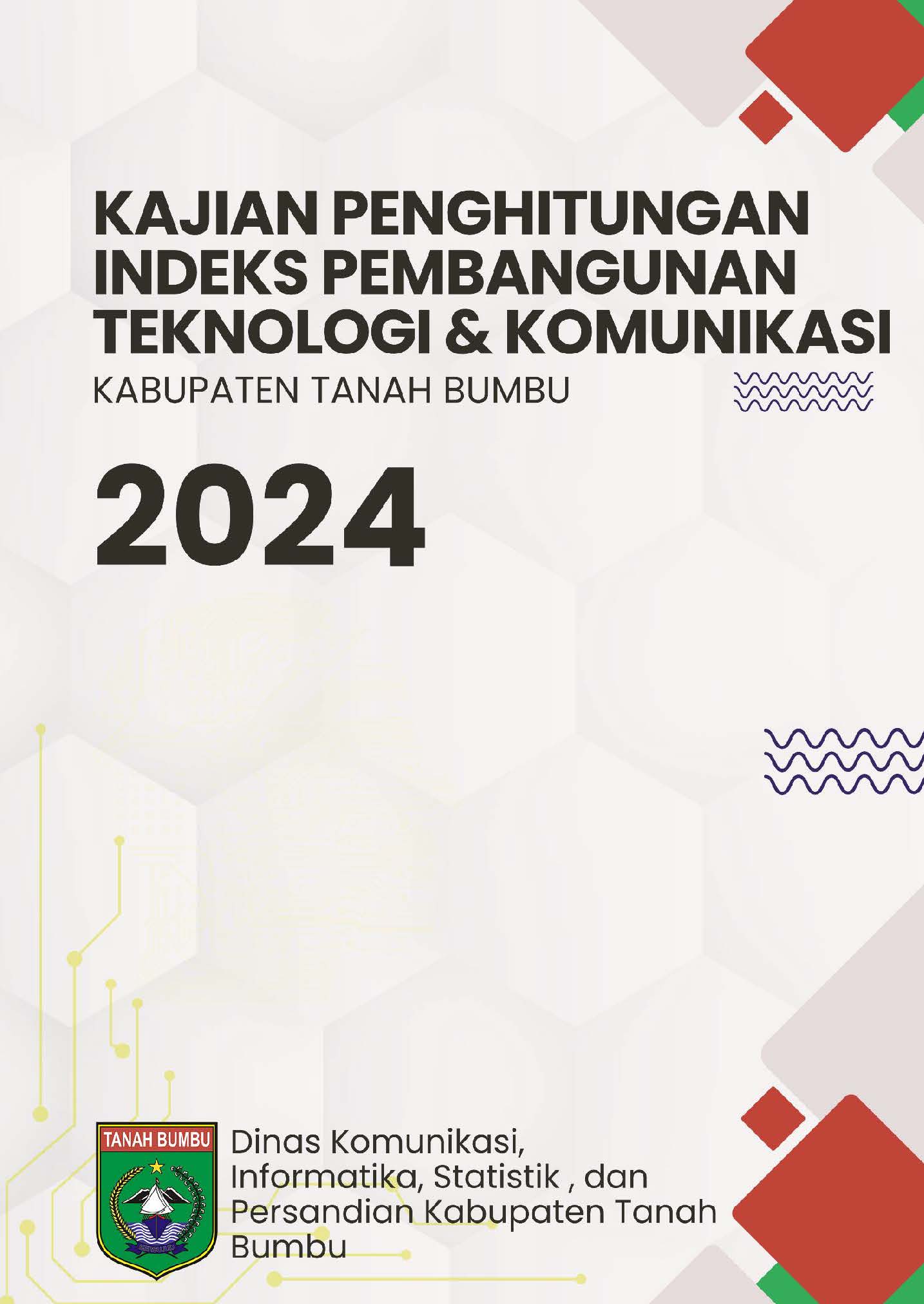Kajian Perhitungan Indeks Pembangunan Teknologi dan Komunikasi Tahun 2024