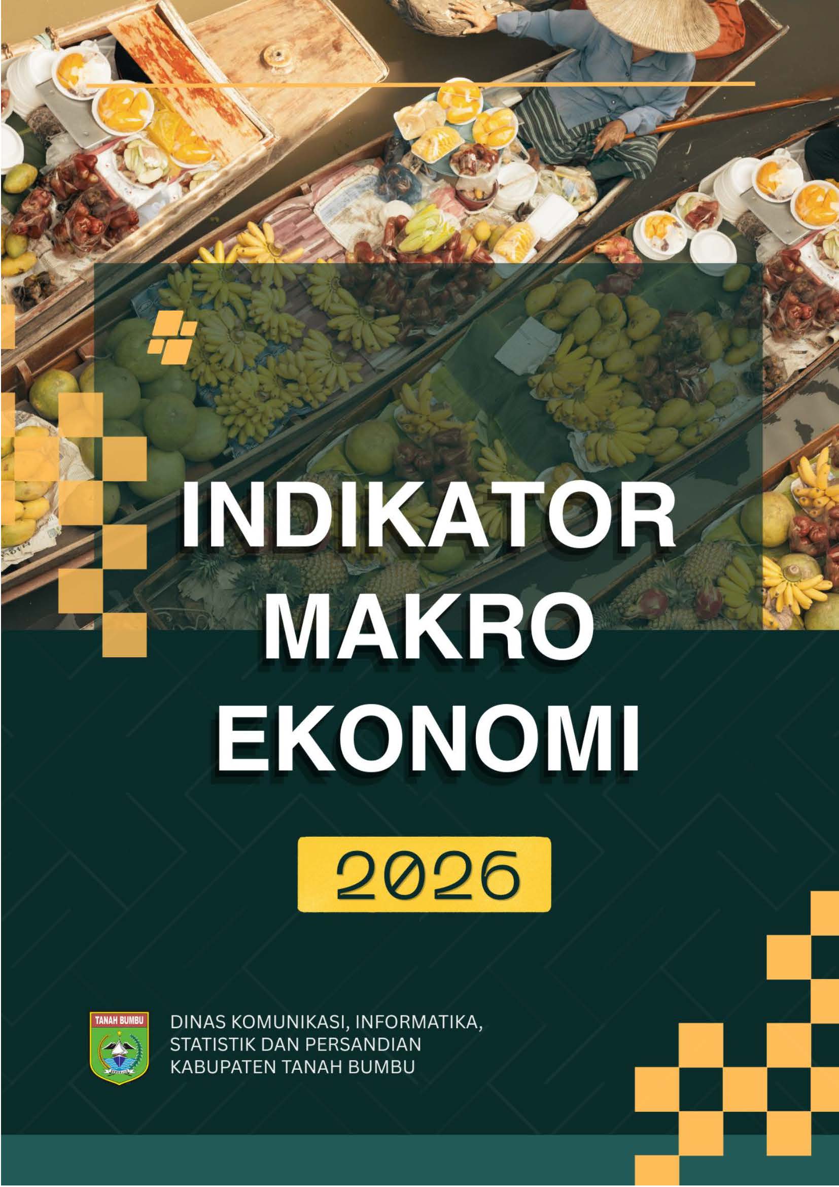INDIKATOR MAKRO EKONOMI (IME) KABUPATEN TANAH BUMBU TAHUN 2026